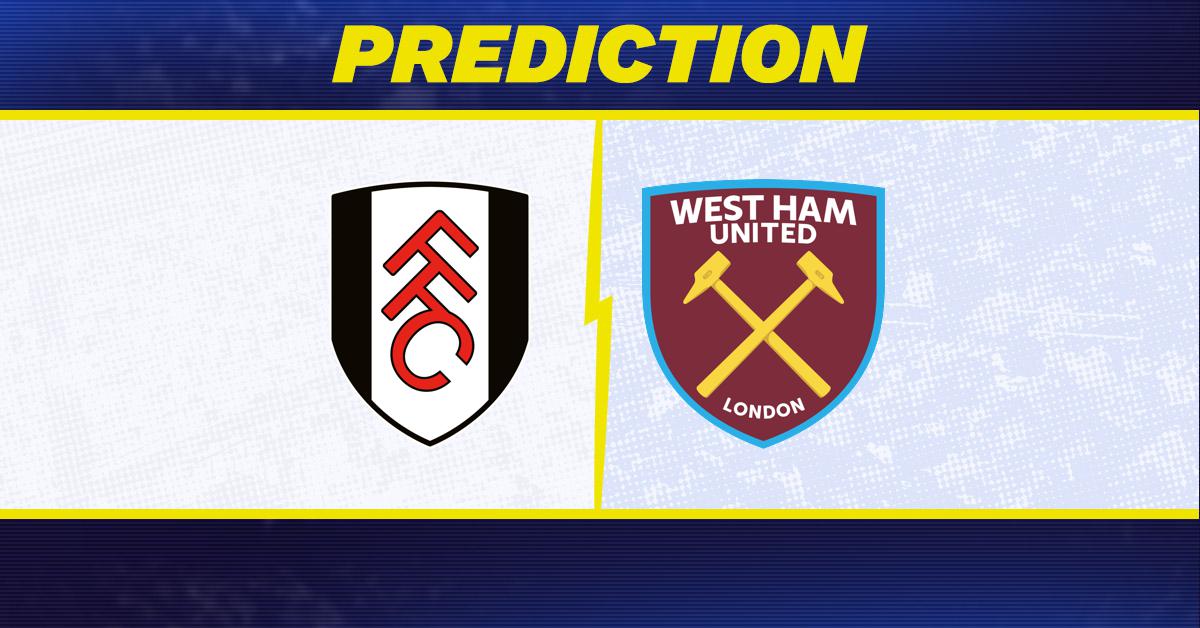 Fulham vs West Ham Prediction: Expert Picks and Analysis