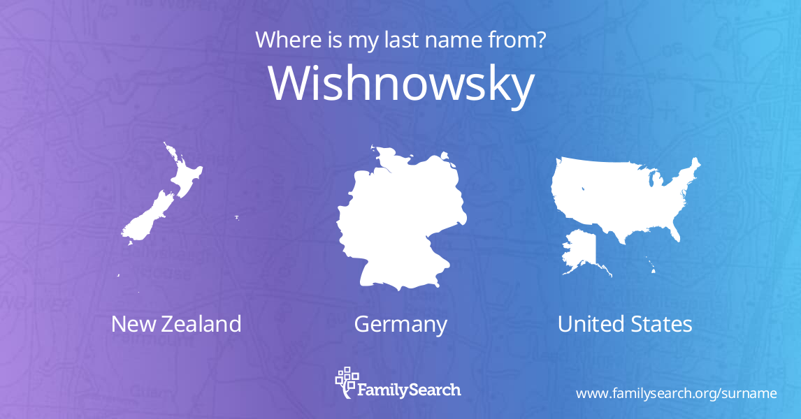 Wishnowsky Name Origin: Learn the History and the Meaning Behind the Name!