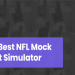 pfn mock draft simulator: Try it and create your best team!